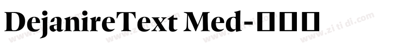 DejanireText Med字体转换